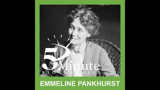 Emmeline Pankhurst [upl. by Toille]