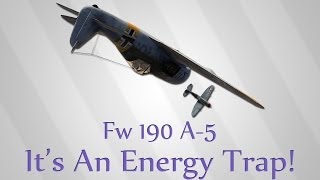 Fw 190 A5  Its An Energy Trap  War Thunder Simulator Battles [upl. by Jereme694]