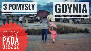 Gdynia co zobaczyć 2023  czyli 3 pomysły na deszczową pogodę  atrakcje  gdzie z dzieckiem [upl. by Shakti]