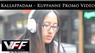 Kallappadam  Kuppanne Promo Video [upl. by Aneehsal]