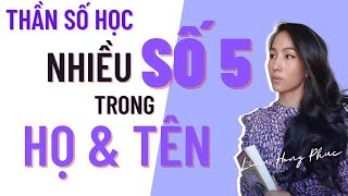 Tập 104 quotNhiều Số 5 Trong Họ amp Tên Ý Nghĩa Gìquot Thần Số Học [upl. by Auqcinahs]