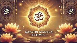 Gayatri Mantra lofi Anuradha Paudwal 11 times [upl. by Negroj]