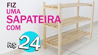 DIY  SAPATEIRA DE MADEIRA COM MENOS DE 30 REAIS [upl. by Ardnnek59]