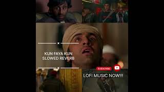 Kun Faya Kun  Mohit ChauhanRockstarSlowed and Reverb LOFI MUSIC  Comment for More Lofi Songs [upl. by Gensler]