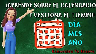 El Calendario Día Semana Mes y Año Explicación Fácil Para Todos [upl. by Terina]