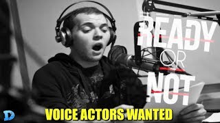 Ready or Not News  Grenade Launcher  Voice Actors Wanted  My Voice Acting [upl. by Eiraminot86]