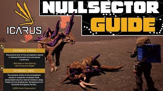 Icarus New Frontiers Null Sector Ashlands Guide  MUST SEE Tips for The NEW Null Zone [upl. by Dloreg270]