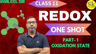 Redox One Shot  Oxidation Number  Part 1  Class 11  CBSE UPBOARD  NEET JEE  Khaleel Sir [upl. by Marshall]