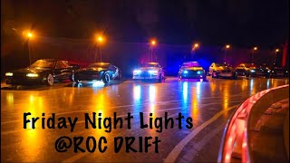 ROC Drift Friday Night Lights [upl. by Ennaej]