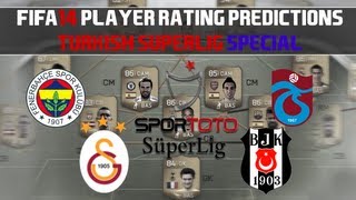 FIFA 14 Player Ratings Predictions 5  Special Süperlig Start  ft Drogba Alvesampmore  MetiHD [upl. by Assiruam331]