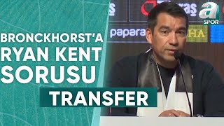 Giovanni van Bronckhorst quotGetirebileceğimiz Oyuncularla İlgili Çalışmalara Başladıkquot  A Spor [upl. by Ayotaj721]