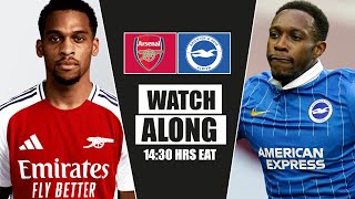 Arsenal vs Brighton  Premier League  LIVE Watch along [upl. by Ennaid]