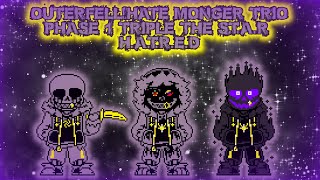 OuterFellHate Monger Trio Phase 1 Triple the STAR HATRED [upl. by Nilyram]