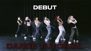 KATSEYE DEBUT DANCE PRACTICE TUTORIAL MIRRORED [upl. by Yanttirb]