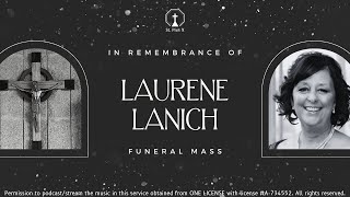 Funeral Mass  Laurene Lanich [upl. by Fabrienne228]