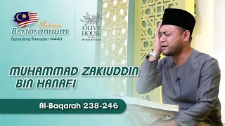 26 Ramadhan Malaysia Bertarannum 2023  Oleh  Us Zakiuddin Hanafi  Al Baqarah 238  246 [upl. by Eirtemed]