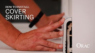 How to install a cover skirting  Orac Installation Guide [upl. by Winton]