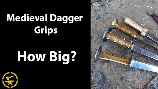 Medieval Dagger Grips how big [upl. by Yolanda326]