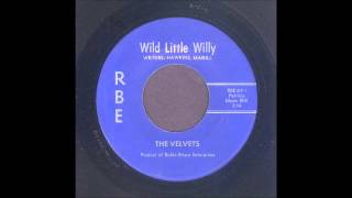 The Velvets  Wild Little Willie  Rockabilly 45 [upl. by Apple]