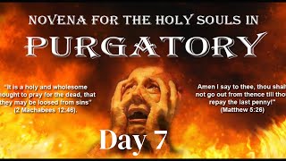 Novena to the Holy Souls in Purgatory Day 7 [upl. by Rind]