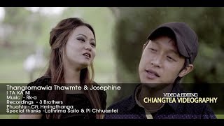 Thangromawia Thawmte amp Josephine  I TA KA NI Official Video [upl. by Enela675]