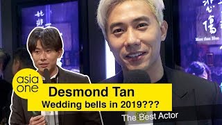 Will wedding bells ring for Desmond Tan in 2019 [upl. by Amadeus]