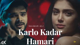 Karlo Tum Kadar Hamari Official Video Salman Ali  Ishita Chauhan Parth  Himesh Reshammiya Songs [upl. by Isolde392]