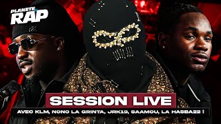 SESSION LIVE avec KLM JRK19 Nono La Grinta Fanx La Hasba 22 Saamou amp Coeur blanc  PlanèteRap [upl. by Lynnelle]