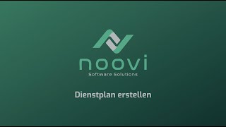 Dienstplan erstellen  Noovi Software Solutions [upl. by Assyla]