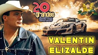 Valentín Elizalde Puros Corridos Con Banda Mix  Los Mejores Exitos [upl. by Mccormac190]