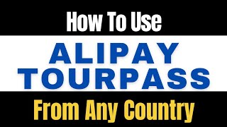 How To Use Alipay Tourpass Alipay for foreigners [upl. by Kurr515]