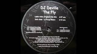 Dj Deville  The Fly Original Club Mix 2001 [upl. by Licec]