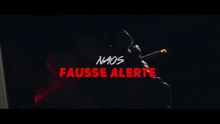 NAOS  FAUSSE ALERTE  CLIP OFFICIEL [upl. by Adnawaj]