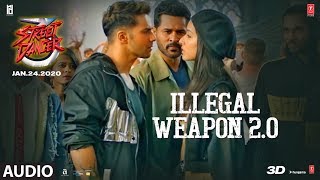 Full AudioIllegal Weapon 20Street Dancer 3D Varun DShraddha KNoraTanishk BJasmine SGarry S [upl. by Esserac]