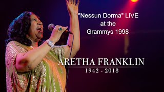 Aretha Franklin quotNessun Dormaquot LIVE at the Grammys 1998 [upl. by Eserahc277]