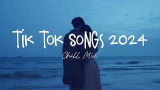 Tiktok viral songs 🍧 Trending tiktok songs  Viral hits 2024 [upl. by Vachel]