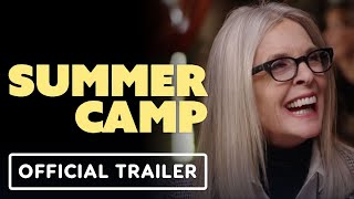 Summer Camp  Official Trailer 2024 Diane Keaton Kathy Bates Alfre Woodard [upl. by Mokas956]