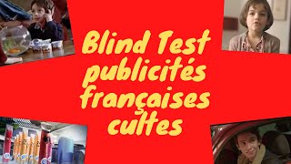 BLIND TEST PUBS MYTHIQUES 20 extraits de pubs françaises cultes Avec extraits vidéos [upl. by Idnyl]