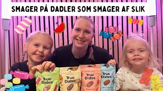 SMAGER PÅ DADLER SOM SMAGER AF SLIK🍭🍬 [upl. by Nicolina599]