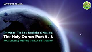 The Holy Quran Part 33  Mishary bin Rashid AlAfasy  Non Stop Quran [upl. by Garvey586]