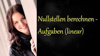 Nullstellen berechnen lineare Funktion Geraden Funktion null setzen [upl. by Atinaej]