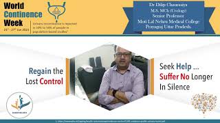 DrDilip Chaurasiya message on World Continence Week 2021 21st  27th Jun 2021 [upl. by Jared]