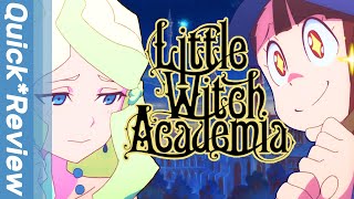 Little Witch Academia  QuickReview [upl. by Bard]