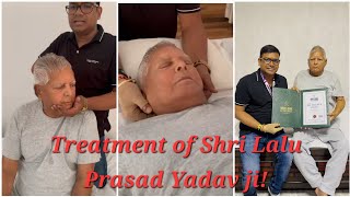 Chiropractic Treatment of Shri Lalu Prasad Yadav ji rjd [upl. by Aicened]