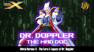 Lore amp Legacy of Dr Doppler Metal Heroes X [upl. by Akin217]