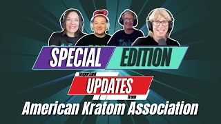 The Kratom Gals LIVE  American Kratom Association Webinar FDA Kratom Study [upl. by Greenland117]