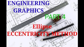 Engineering Graphics  Part 4Ellipse by Eccentricity Method [upl. by Thanh]