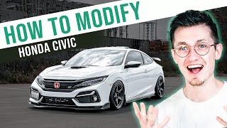 How to Modify a 10th Gen Honda Civic [upl. by Desdee158]