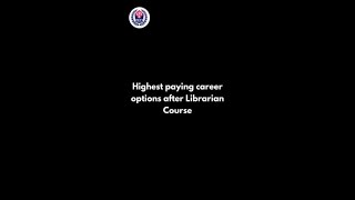 Highest paying career options after Librarian Course [upl. by Eintirb850]