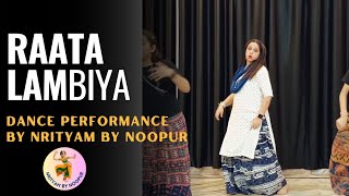 Raata Lambiya  Dance Cover  Shershah  Nrityam By Noopur [upl. by Nnanerak]